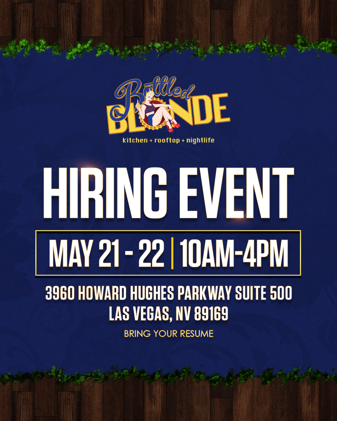 Bottled Blonde Hiring Event Flyer for May 21st and 22nd